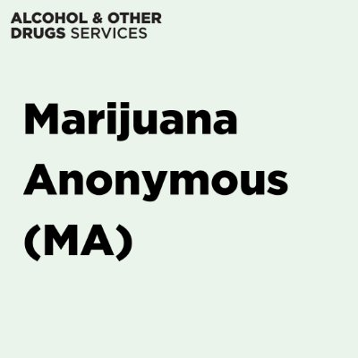 Marijuana Anonymous (MA)